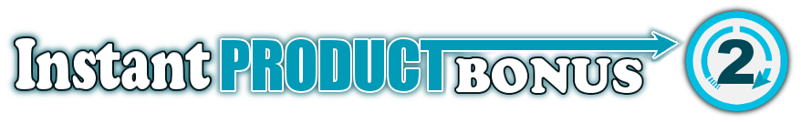 Instant Product Publisher PLR Blow Out Bonus 2